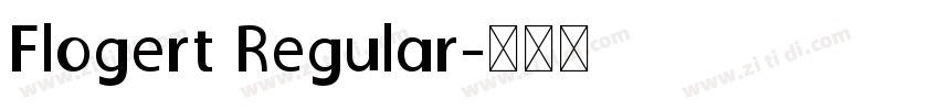 Flogert Regular字体转换